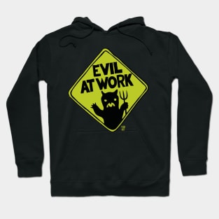 EVIL AT WORK Hoodie